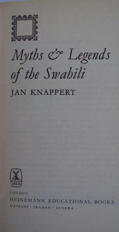 Myths & Legends of the Swahili   Jan Knappert