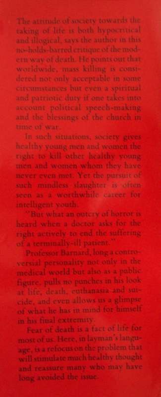 Good Life Good Death A Doctors Case for Euthanasia and Suicide Christiaan Barnard