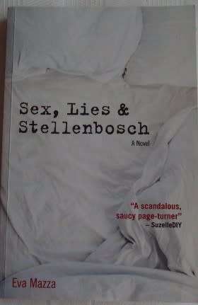 Sex, Lies & Stellenbosch  Eva Mazza