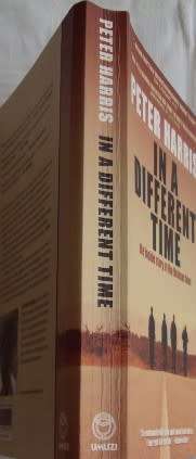 In a Different Time The Inside Story of the Delmas Four Peter Harris
