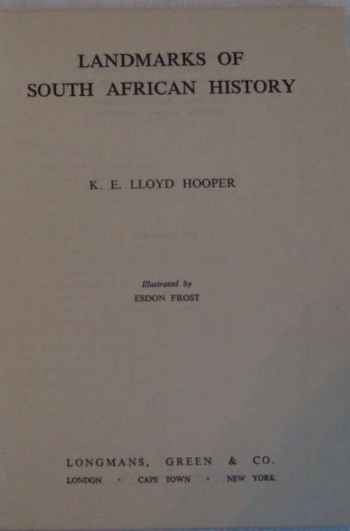 Landmarks of South African History   K E Lloyd Hooper