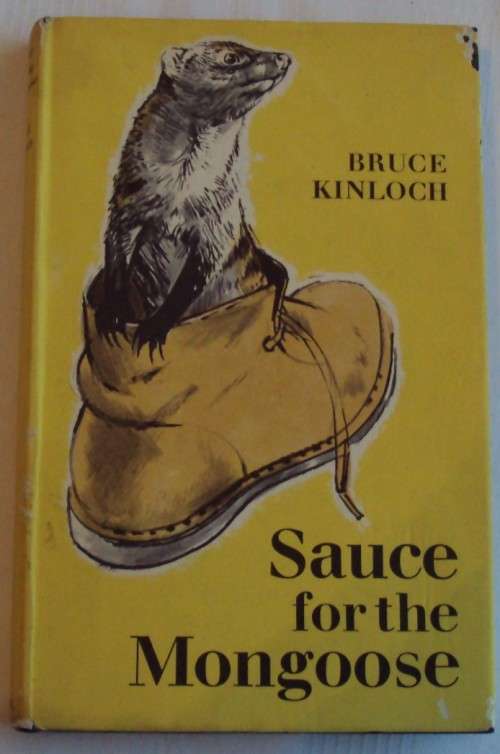 Sauce for the Mongoose Bruce Kinloch