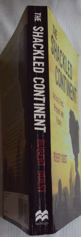 The Shackled Continent Robert Guest