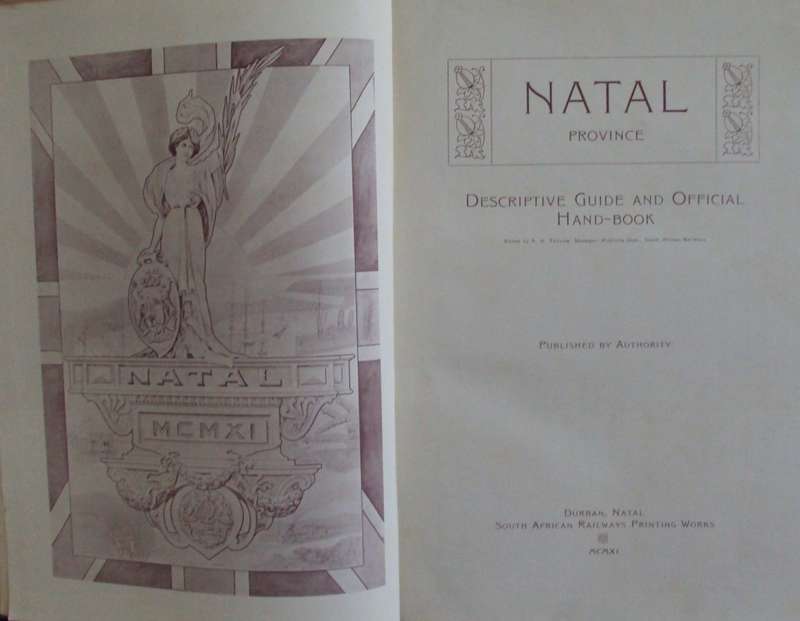 Natal Province Descriptive Guide & Official Handbook  Edited by A H Tatlow