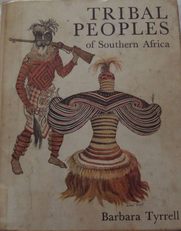 Tribal Peoples of Southern Africa  Signed  Barbara Tyrrell