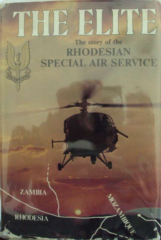 The Elite  -  The Story of The Rhodesian Special Air Service Barbara Cole