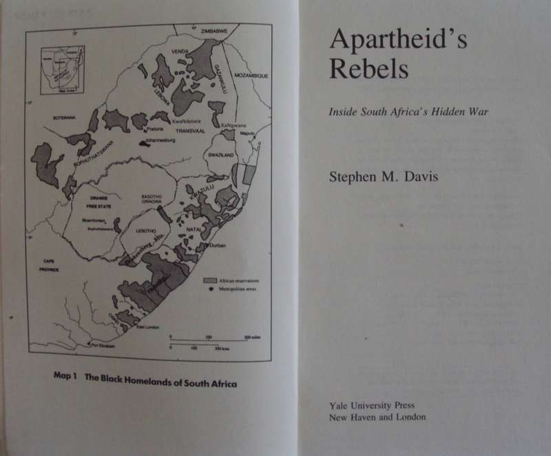 Apartheids Rebels  Inside South Africas Hidden War  Stephen M Davis