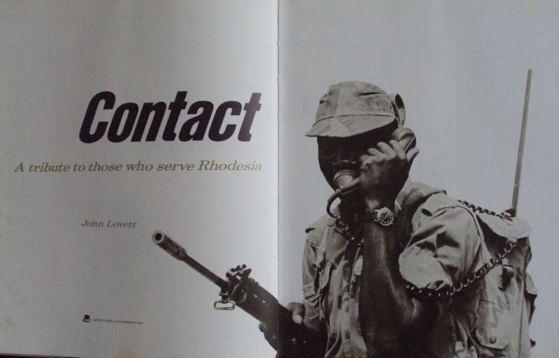 2 Books - Contact A Tribute to those who Serve Rhodesia & Contact II Struggle for Peace