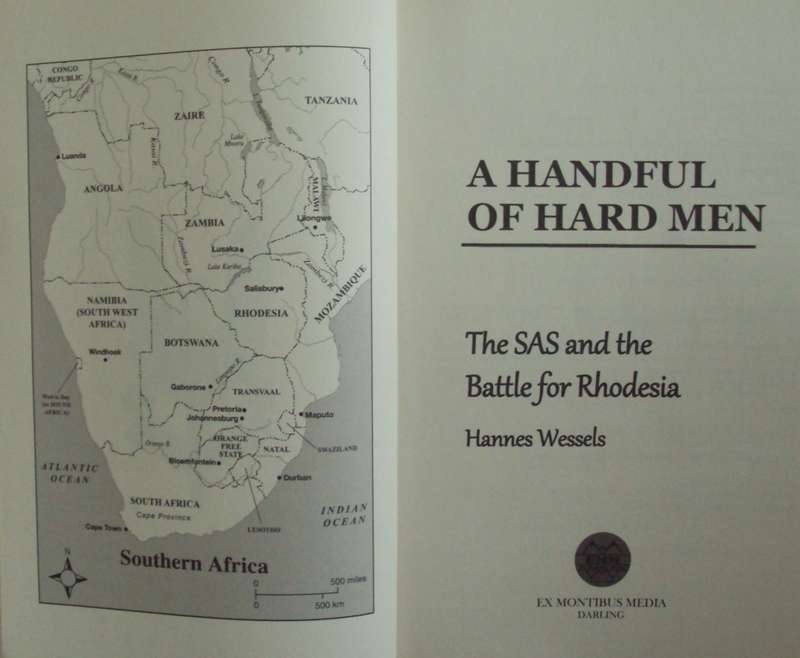 A Handful of Hard Men The SAS and the Battle for Rhodesia Hannes Wessels