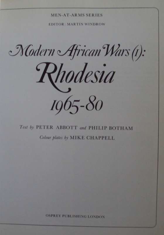 Modern African Wars (1) Rhodesia 1965-80 Peter Abbott | Philip Botham | Mike Chappell