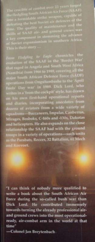 From Fledgling To Eagle The South African Airforce  During The Border War  Dick Lord