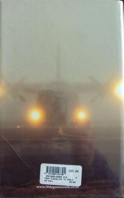 From Fledgling To Eagle The South African Airforce  During The Border War  Dick Lord