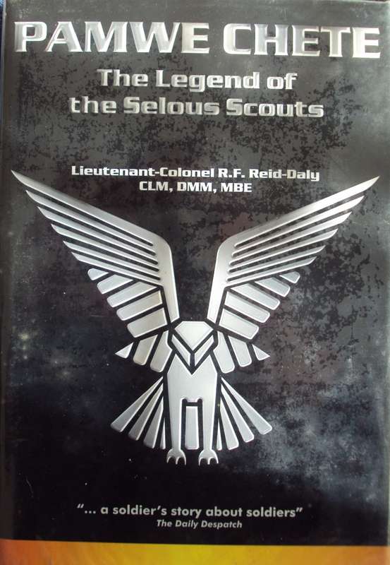 Pamwe Chete - Signed by the author Lieutenant-Colonel R F Reid-Daly