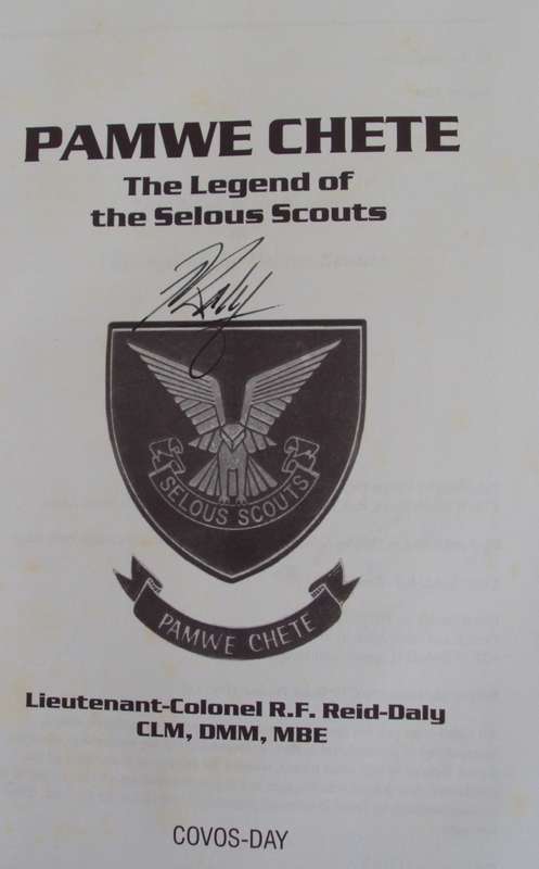 Pamwe Chete - Signed by the author Lieutenant-Colonel R F Reid-Daly