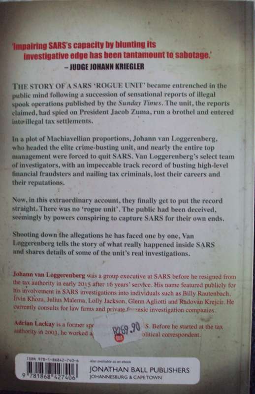 Rogue The Inside Story of SARs Elite Crime-busting Unit Johann Van Loggenberg with Adrian Lackay