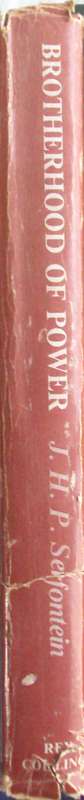 Brotherhood of Power An Expose of the Secret Afrikaner Broederbond  J H P Serfontein