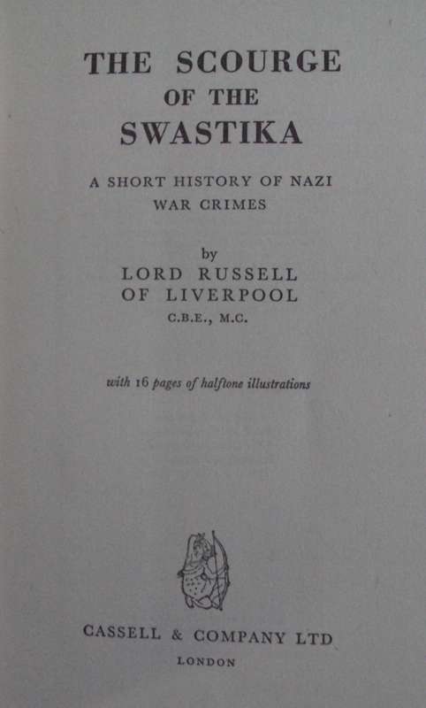 The Scourge of the Swastika A Short History of Nazi Crimes Lord Russell of Liverpool