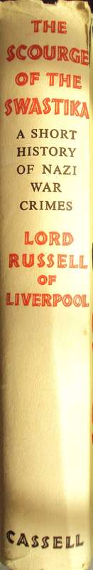 The Scourge of the Swastika A Short History of Nazi Crimes Lord Russell of Liverpool