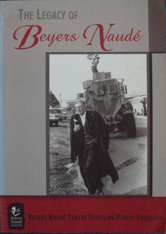 The Legacy of Beyers Naude