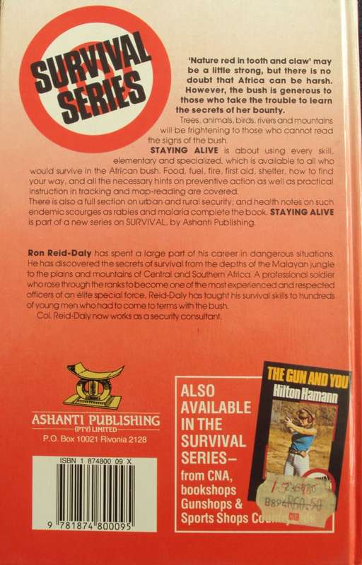 Staying Alive: Southern African Survival Handbook Ron Reid-Daly