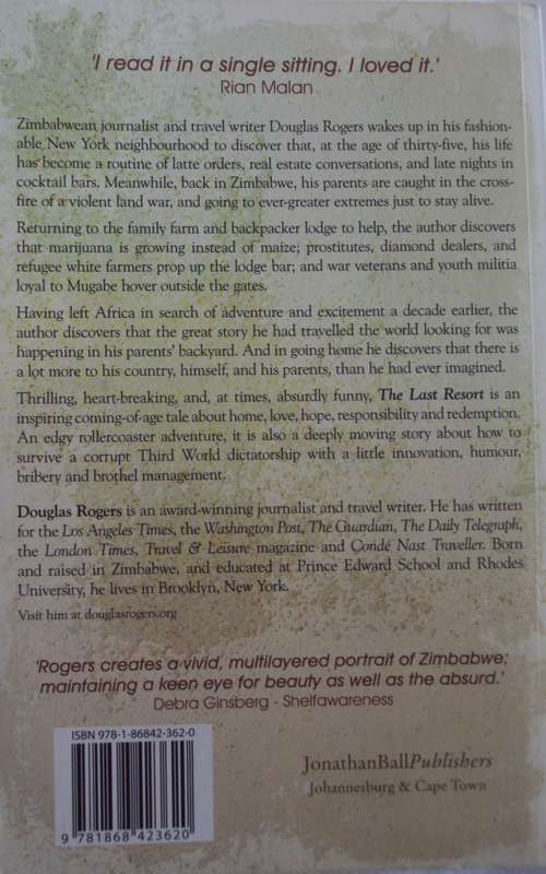 The Last Resort A Memoir of Zimbabwe Douglas Rogers