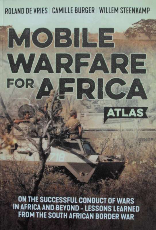 Mobile Warfare for Africa - 2 Volumes - Signed by Willem Steenkamp
