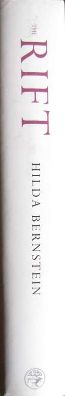 The Rift The Exile Experience of South Africans Hilda Bernstein