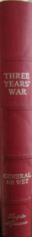 Scripta Africana Series Three Years War  General Christiaan De Wet