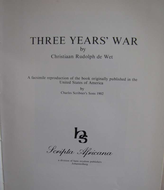 Scripta Africana Series Three Years War  General Christiaan De Wet