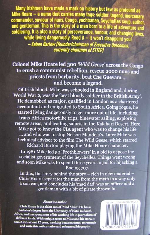 Mad Mike Hoare: The Legend A Biography Chris Hoare  Signed by the author