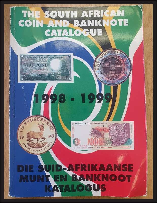 1998 - 1999 - THE SOUTH AFRICAN COIN AND BANKNOTE CATALOGUE