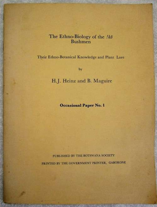 The Ethnobiology Of The !ko Bushmen, Occasional Paper 1 - HJ Heinz, B Maguire - Botswana Society