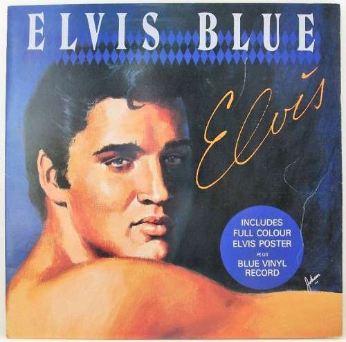 Elvis Presley - Elvis Blue - RCA Victor, 1984 - ML 4752 (Blue Vinyl, No Poster)