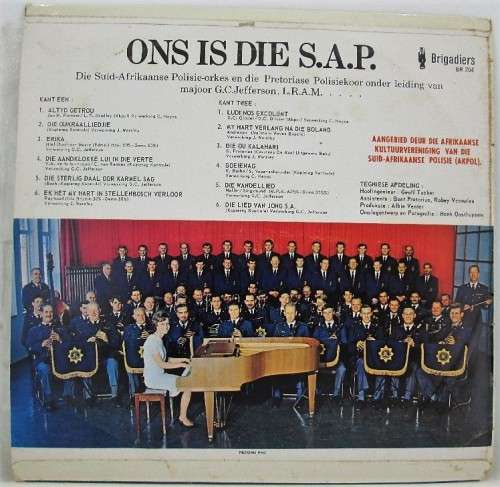 Ons Is Die SAP: Die Suid-Afrikaanse Polisie-orkes En Die Pretoriase Polisiekoor- Brigadiers - BR.204