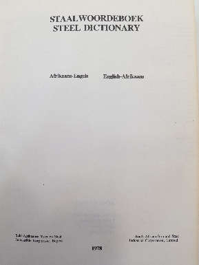 Iscor Steel Dictionary/Yskor Staalwoordeboek, 1978 - South African Iron And Steel Industrial Corp