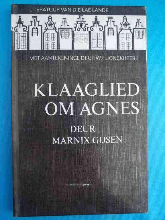 Klaaglied Om Agnes - Marnix Gijsen - Academica, 1978