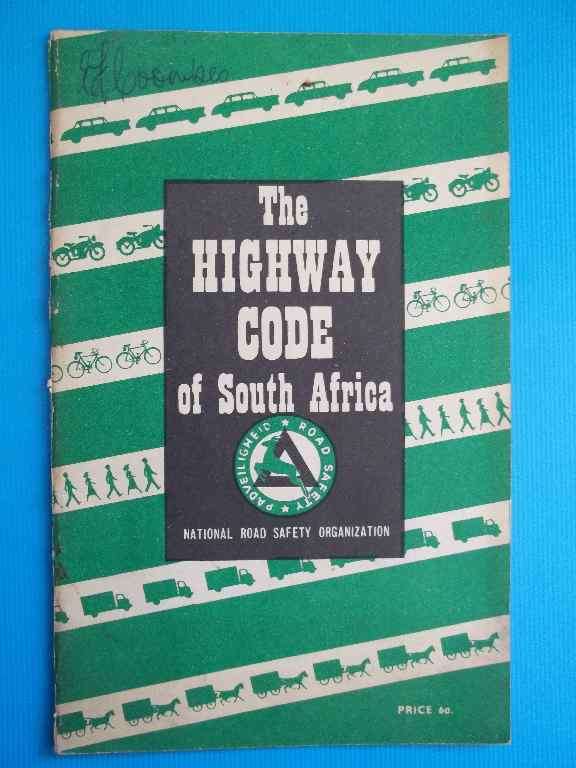 The Highway Code Of South Africa - National Road Safety Organization (Swan Press Limited)