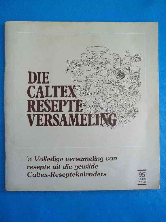 Die Caltex Resepte-Versameling (c1980's)