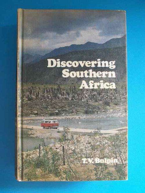 Discovering Southern Africa - T V Bulpin - Books Of Africa, 1970