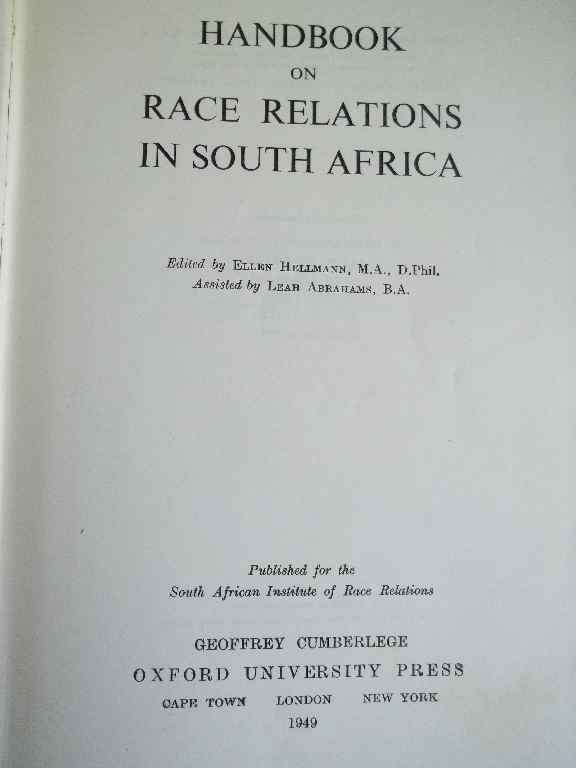 Handbook On Race Relations In South Africa - Ellen Hellmann - Oxford University Press, 1949