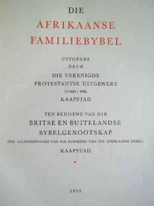 Die Afrikaanse Familiebybel - Britse En Buitelandse Bybelgenootskap - Kaapstad, 1953