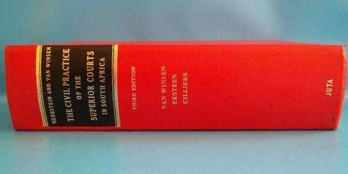 The Civil Practice Of The Superior Courts In South Africa,Third Edition,Van Winsen, Eksteen, Cillier