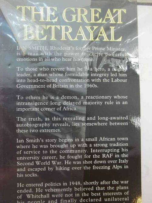 The Great Betrayal: The Memoirs Of Ian Douglas Smith - Blake, 1997 (Inscribed & Autographed!)