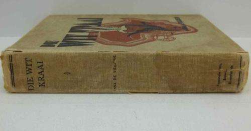 Die Wit Kraai - Anna De Villiers - Nasionale Pers, 1938