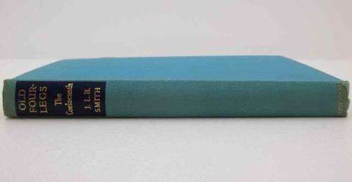 Old Four Legs: The Story Of The Coelacanth - JLB Smith - Longmans, 1956