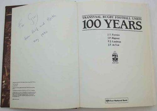 Transvaal Rugby Football Union: 100 Years 1889-1989 - TRFU/First National Bank, 1989