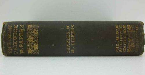 The Pickwick Papers - The Works Of Charles Dickens Vol 1 - The Authentic Edition, 1868