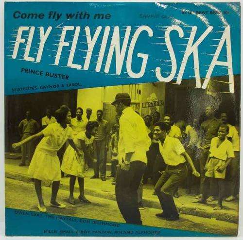 ULTRA RARE!!! Fly Flying Ska - Prince Buster - Blue Beat Records - BBLP 803 - Looks Unplayed!!!