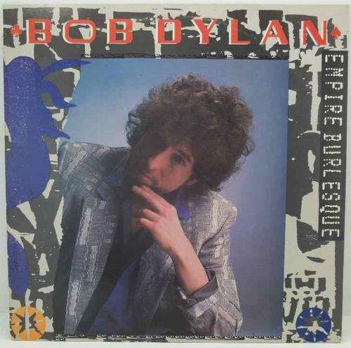 Bob Dylan - Empire Burlesque - CBS, 1985 - DNW 3076