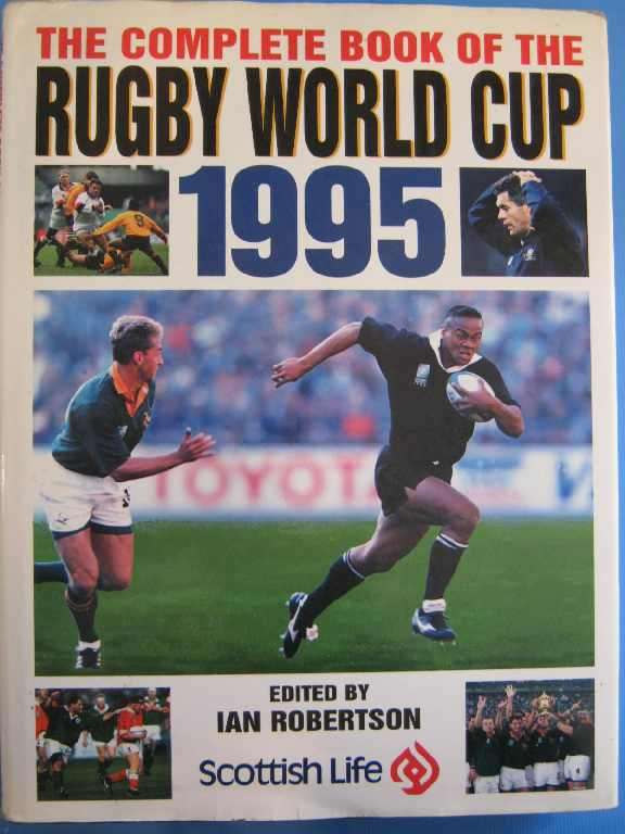 The Complete Book of the Rugby World Cup 1995 - Ian Robertson - Hodder & Stoughton, 1995